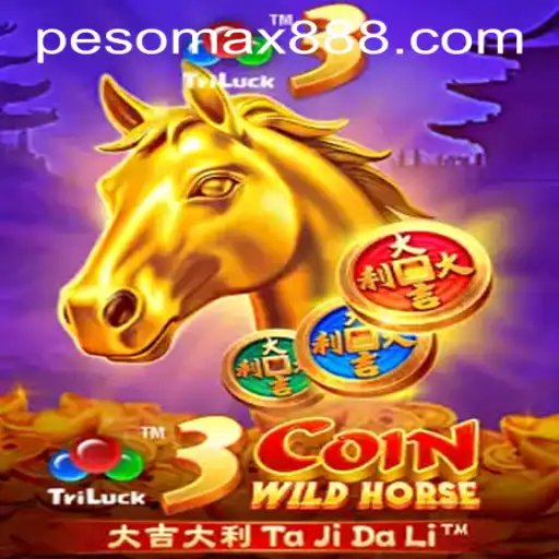 Discover the Thrill of 3CoinWildHorse at PESOMAX Casino