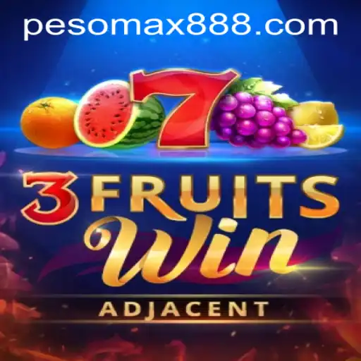 Exploring the Exciting World of 3FruitsWin at PESOMAX Casino