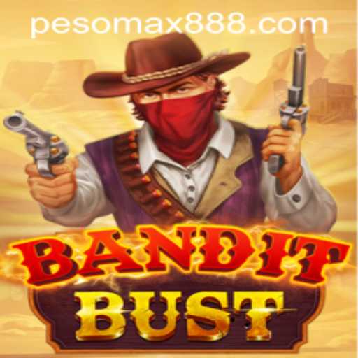 Unlock Thrills with BanditBust at PESOMAX Casino