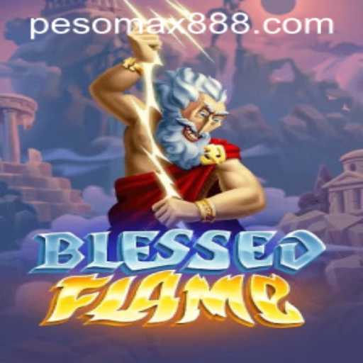 Explore the Exciting World of BlessedFlame at PESOMAX Casino