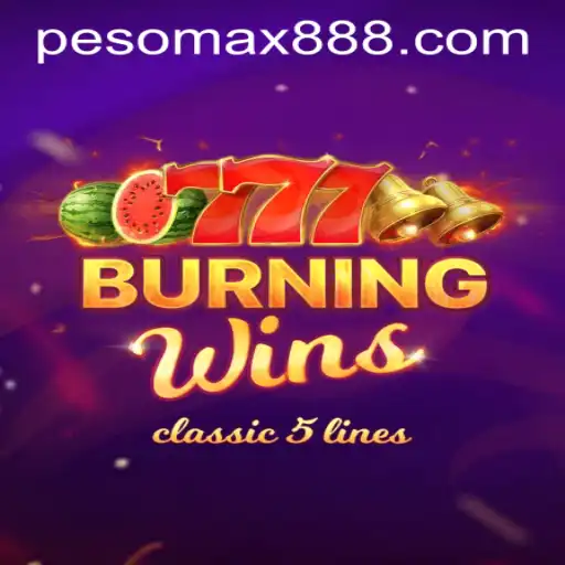 Exploring the Thrilling World of BurningWins at PESOMAX Casino