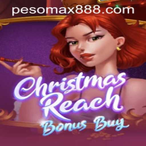 Explore the Thrilling World of ChristmasReachBonusBuy at PESOMAX Casino