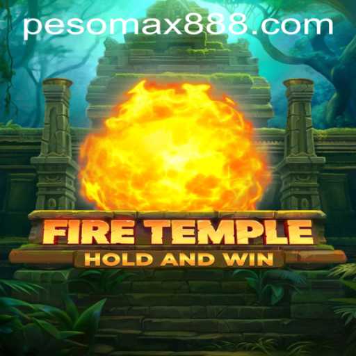 Enter the World of FireTemple at PESOMAX Casino