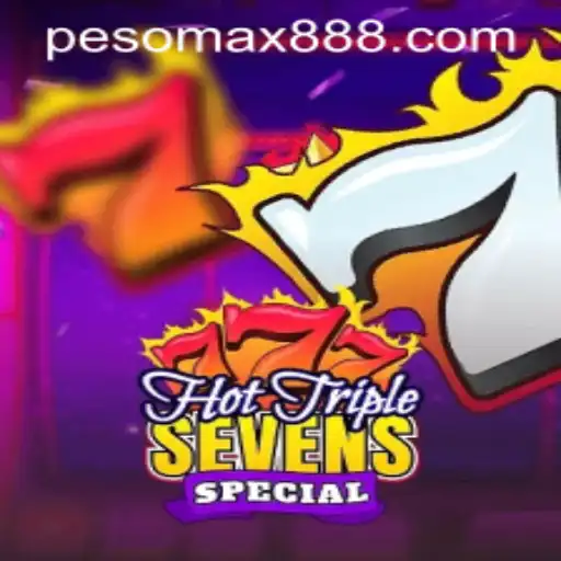 Exploring HotTripleSevensSpecial at PESOMAX Casino