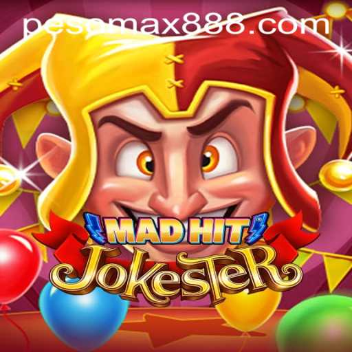 Discover the Thrills of MadHitJokester at PESOMAX Casino
