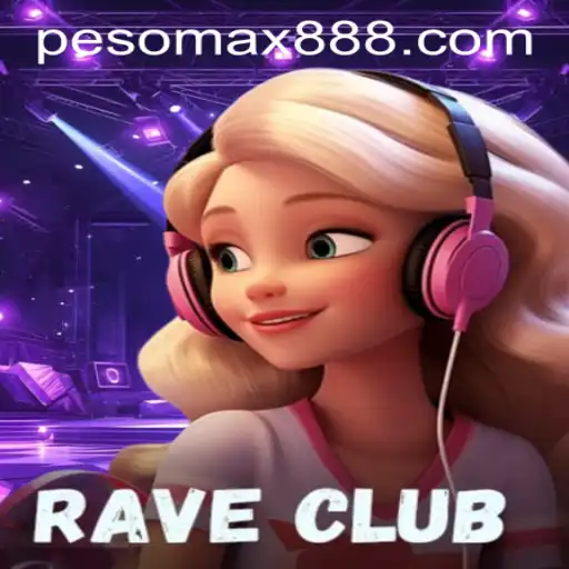 RaveClub: The Thrilling Groove of PESOMAX Casino