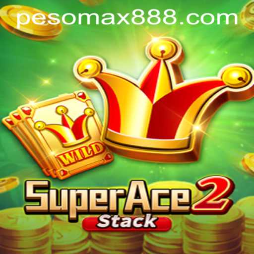 Explore SuperAce2: The Latest Sensation at PESOMAX Casino