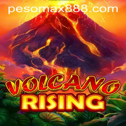 Exploring VolcanoRising and PESOMAX Casino: A Thrilling New Adventure